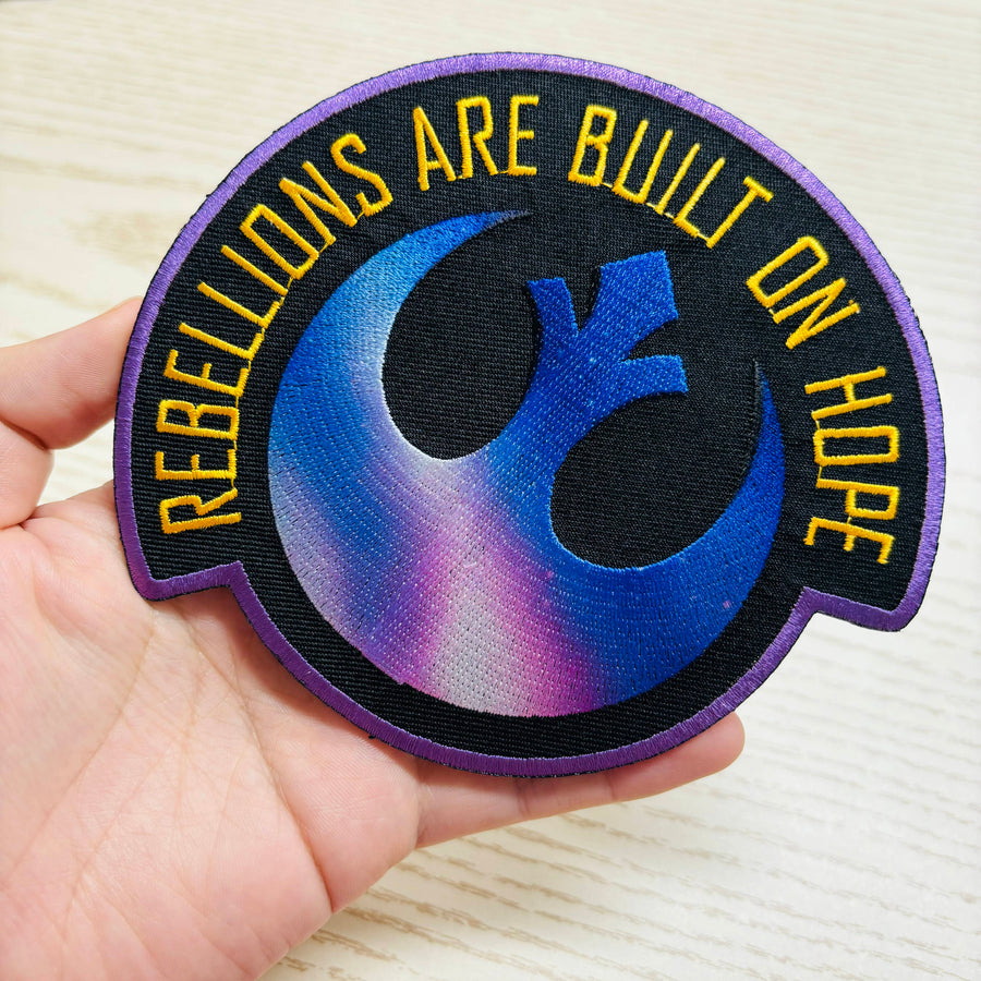 Rebellions Are Built On Hope Embroidered Patch
