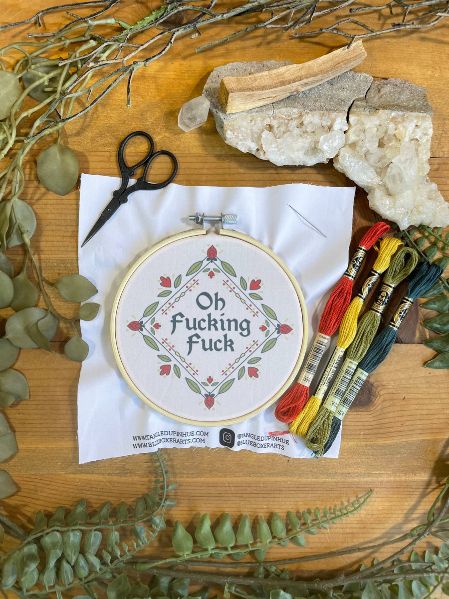 Oh Fucking Fuck Embroidery Kit